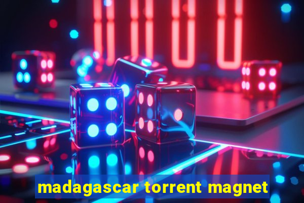 madagascar torrent magnet